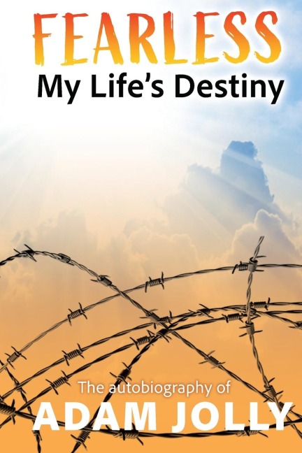 Fearless: My Lifes Destiny