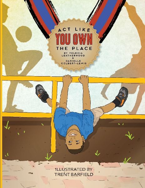 Act Like You Own The Place