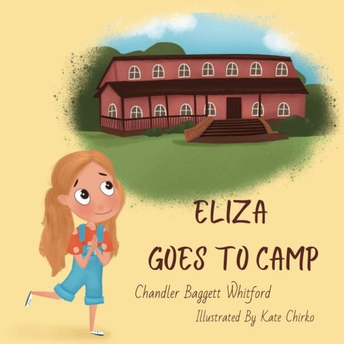 Eliza Goes To Camp A Cragmont Story