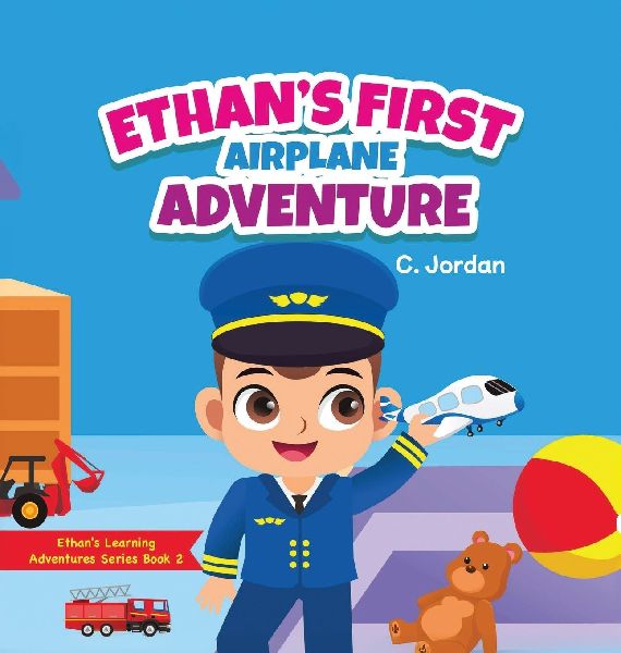 Ethans First Airplane Adventure