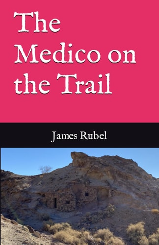 The Medico on the Trail