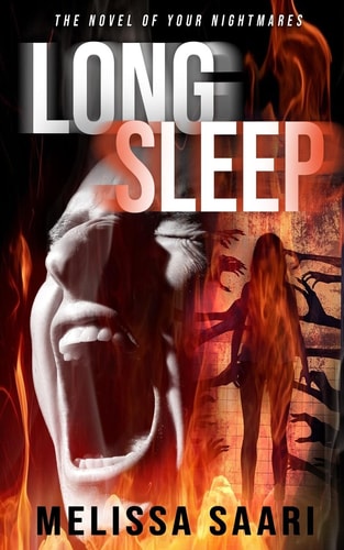 Long Sleep The Novel of Your Nightmares