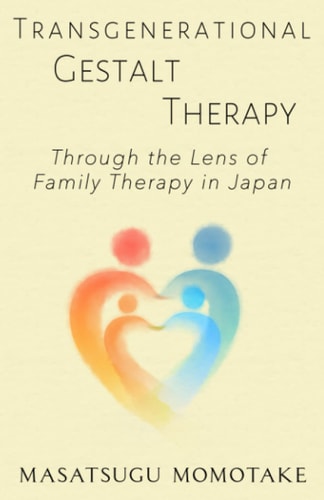 Transgenerational Gestalt Therapy Through the Lens of Family Therapy in Japan