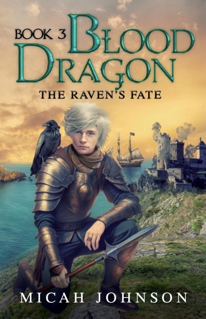 Blood Dragon (Book 3): The Ravens Fate