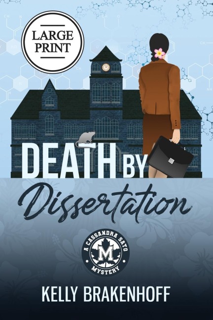 Death by Dissertation: Cassandra Sato Series Book 1