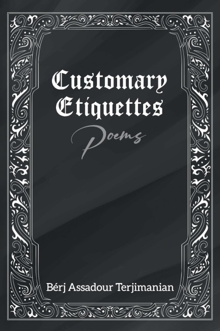 Customary Etiquettes: Poems