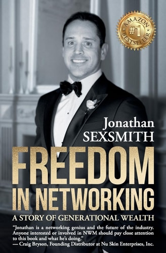 Freedom in Networking A Story of Generational Wealth