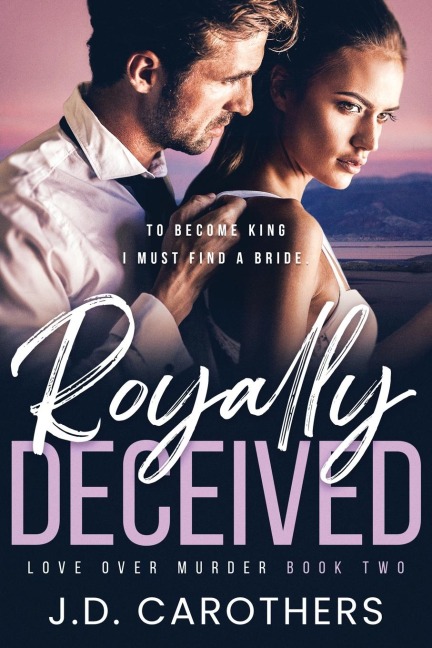 Royally Deceived