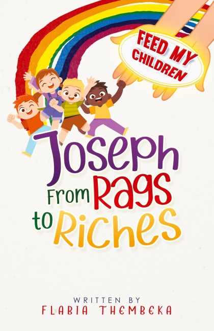Joseph From Rags to Riches