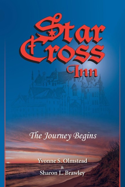 Star Cross Inn: The Journey Begins