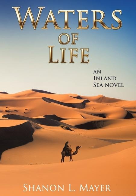 Waters of Life: an Inland Sea novel