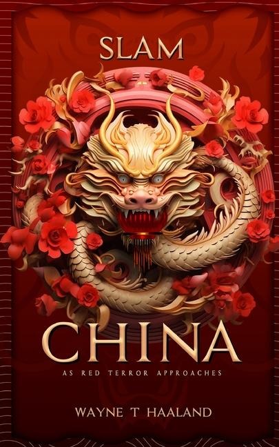 Slam China: As Red Terror Approaches
