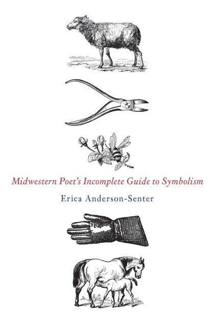 Midwestern Poets Incomplete Guide to Symbolism