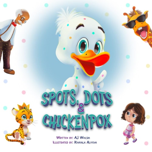 Spots, Dots & Chickenpox Being Different; A Story of Unique Diversity & Acceptance