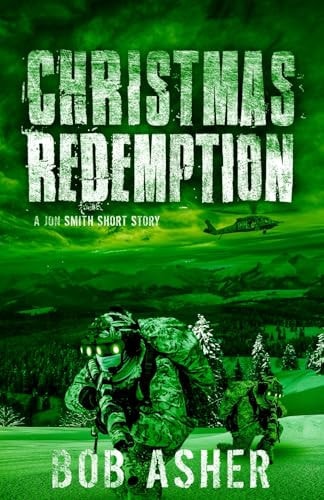 Christmas Redemption A Jon Smith Short Story