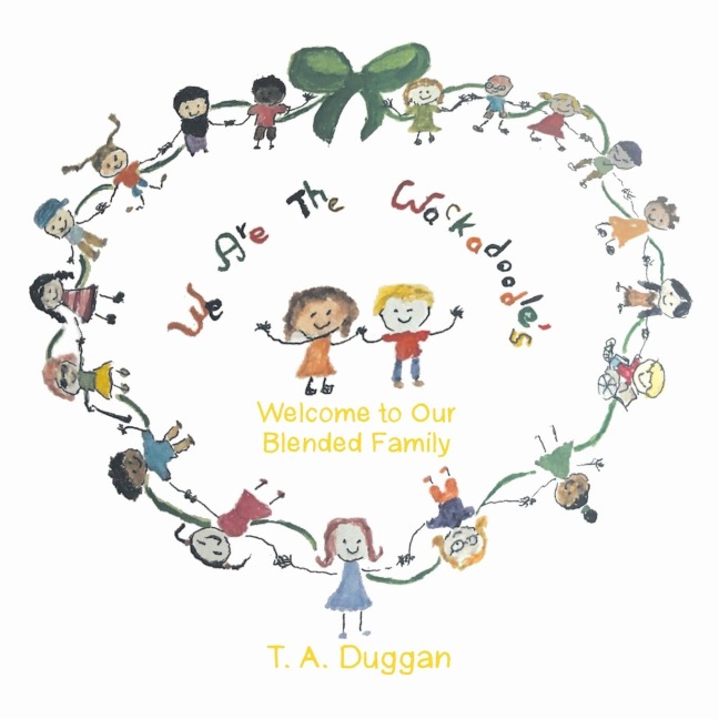We Are The Wackadoodles: Welcome to Our Blended Family