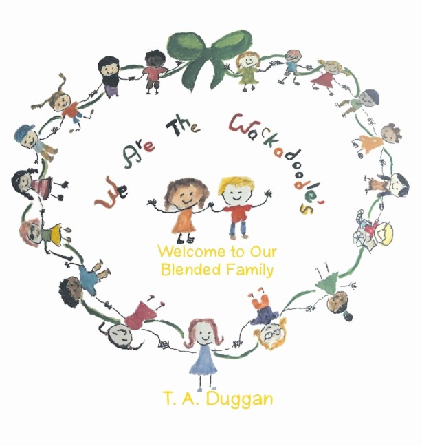 We Are The Wackadoodles: Welcome to Our Blended Family
