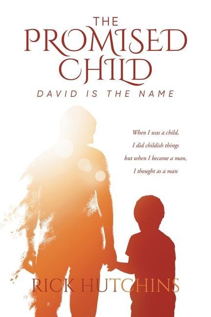 The Promised Child: David Is The Name
