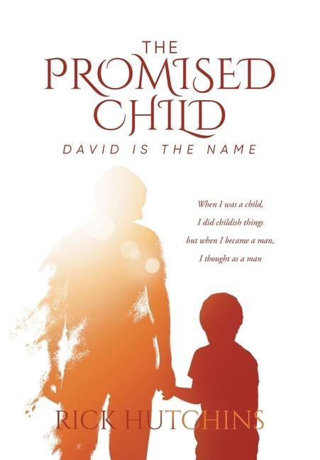 The Promised Child: David Is The Name
