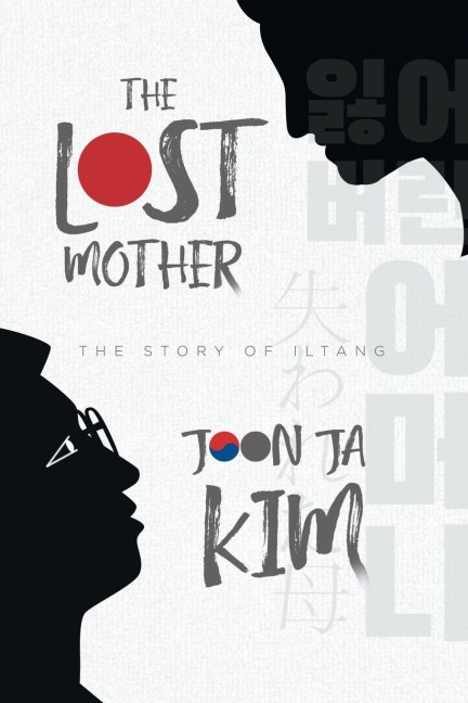 The Lost Mother: The Story of Iltang