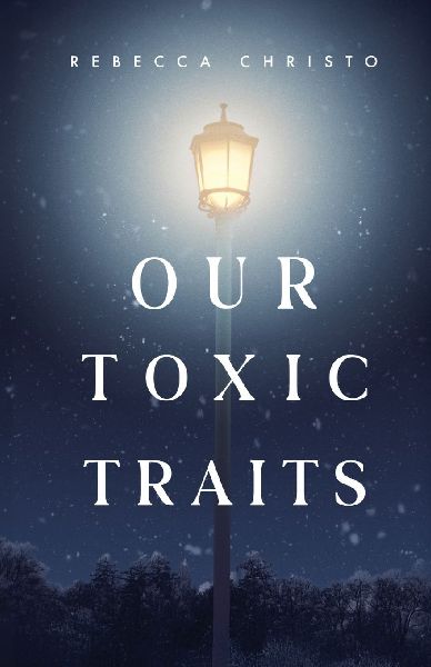 Our Toxic Traits