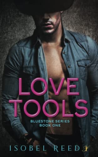 Love Tools Bluestone Series: Book One