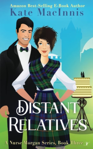 Distant Relatives A Nurse Morgan Series: Book Three