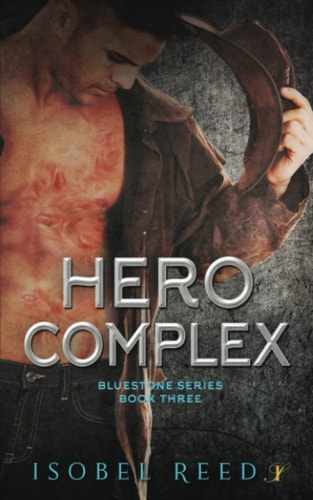 Hero Complex Bluestone Series: Book 3