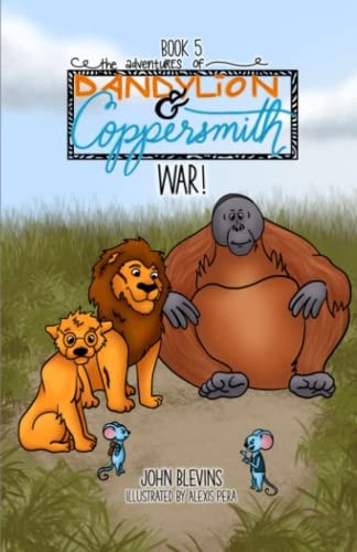 The Adventures of Dandylion and Coppersmith War!