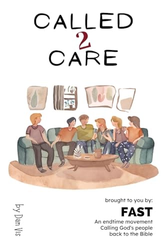Called to Care The Biblical Case for Care Groups