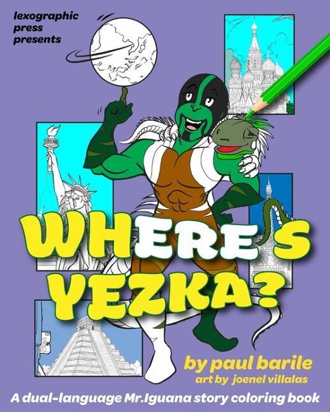 Wheres Yezka: A Dual-Language Coloring Storybook