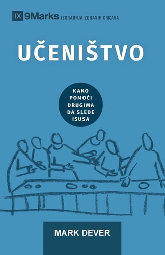 Discipling (Serbian) How to Help Others Follow Jesus