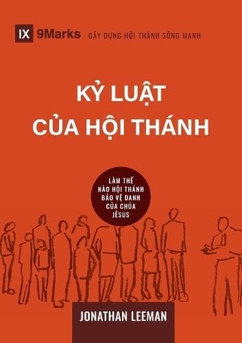 Church Discipline (Vietnamese) How the Church Protects the Name of Jesus