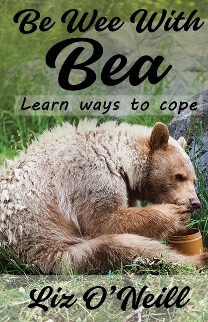 Be Wee With Bea: Learn Ways To Cope