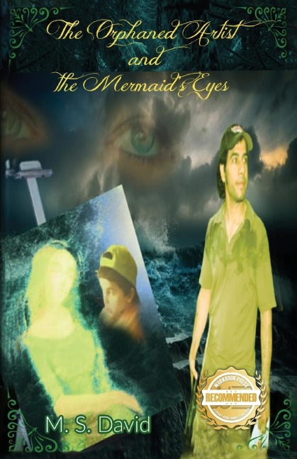 The Orphaned Artist and the Mermaids Eyes
