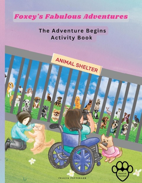 Foxeys Fabulous Adventures: The Adventure Begins Activity Book