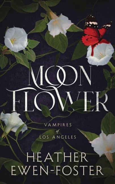 Moon Flower: Vampires of Los Angeles