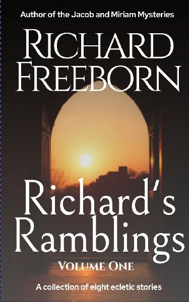 Richards Ramblings - Volume One
