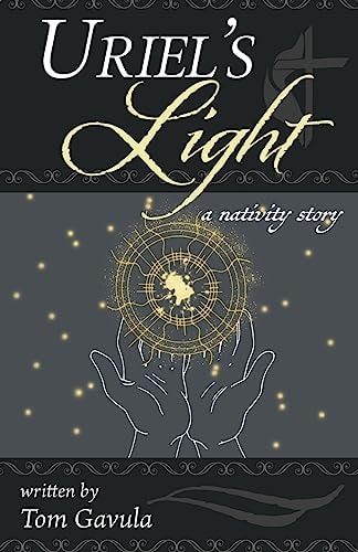 Uriel's Light A Nativity Story