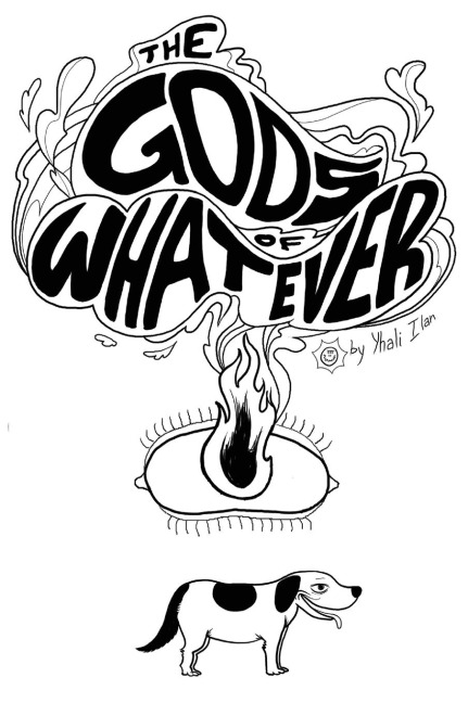 The Gods of Whatever