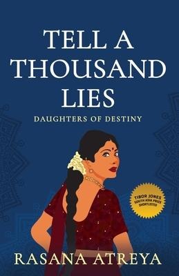 Tell A Thousand Lies: Womens Fiction Set In India