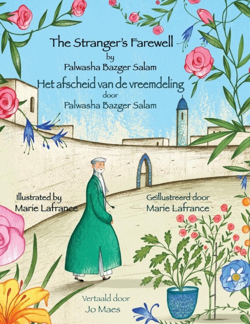The Strangers Farewell / Het afscheid van de vreemdeling: Bilingual English-Dutch Edition / Tweetalige Engels-Nederlands editie