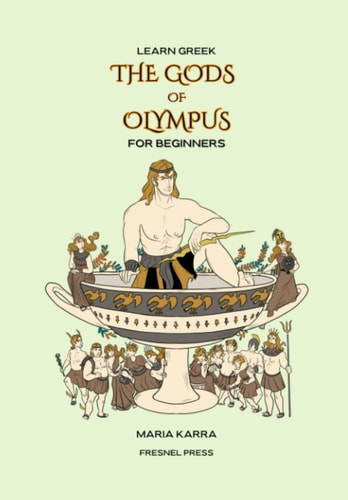 Learn Greek The Gods of Olympus for Beginners
