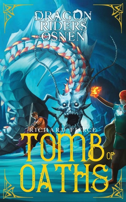 Tomb of Oaths: A Young Adult Fantasy Adventure