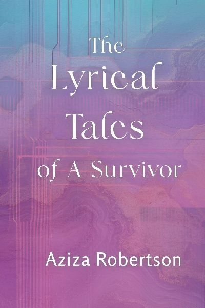 The Lyrical Tales of A Survivor