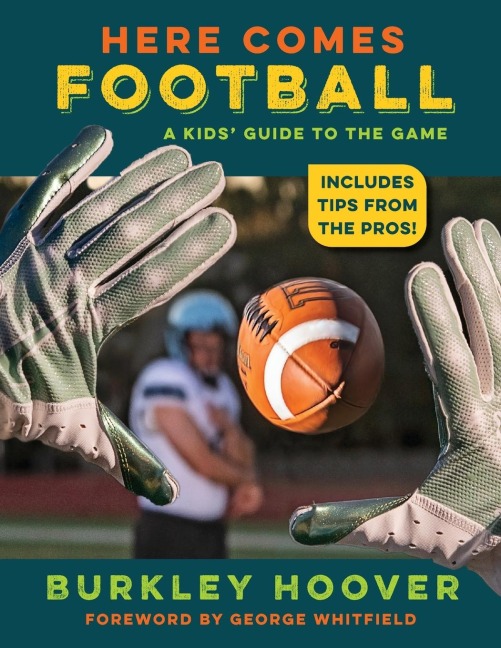 Here Comes Football!: A Kids Guide to the Game