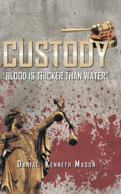Custody: Blood is Thicker than Water