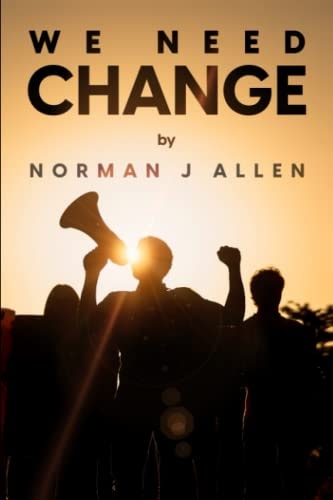 We Need Change
