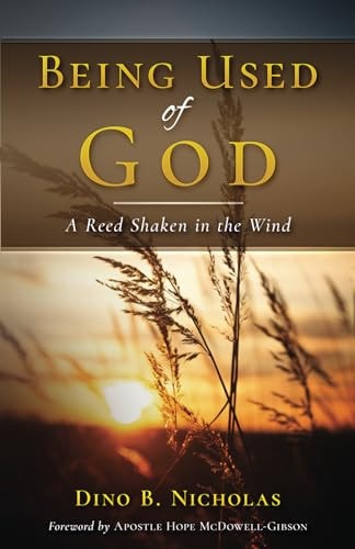 Being Used of God A Reed Shaken in the Wind