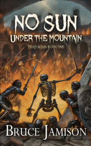 No Sun Under the Mountain An Epic Fantasy LitRPG